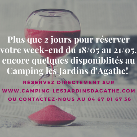 Dernières disponibilités pour l'ascension au Camping les Jardins d'Agathe Cap d'Agde!!